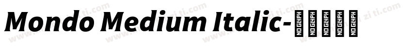 Mondo Medium Italic字体转换